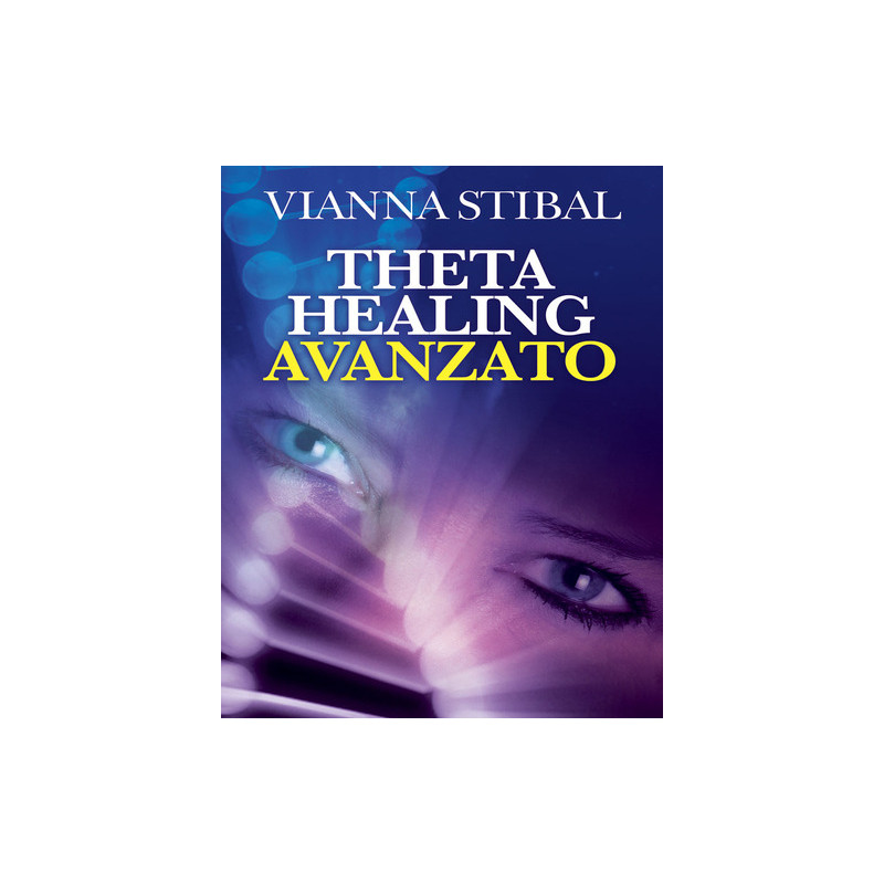 THETA HEALING AVANZATO