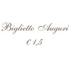 BIGLIETTO AUGURI € 1,50