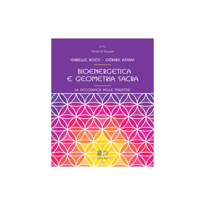 BIOENERGETICA E GEOMETRIA SACRA