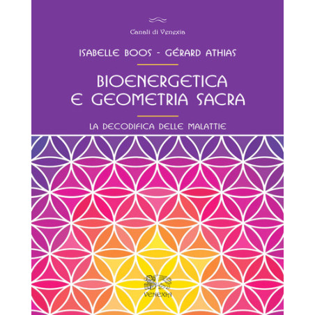 BIOENERGETICA E GEOMETRIA SACRA