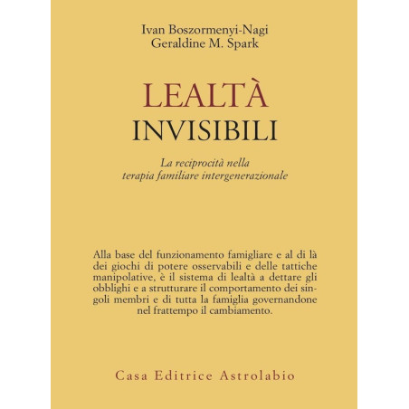 LEALTA' INVISIBILI
